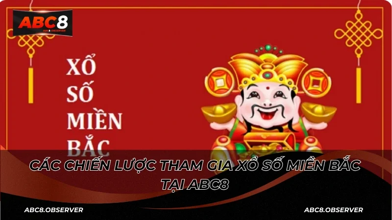 Giới thiệu về Xổ số miền Bắc tại ABC8