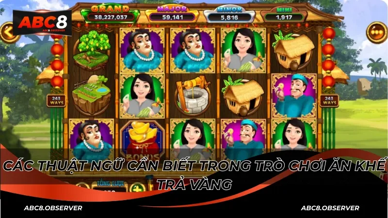 Ăn khế trả vàng trải nghiệm chơi game mới mẻ và thú vị