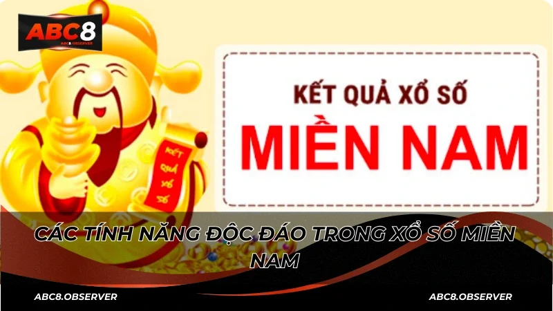 Các tính năng độc đáo trong Xổ số miền Nam tại ABC8