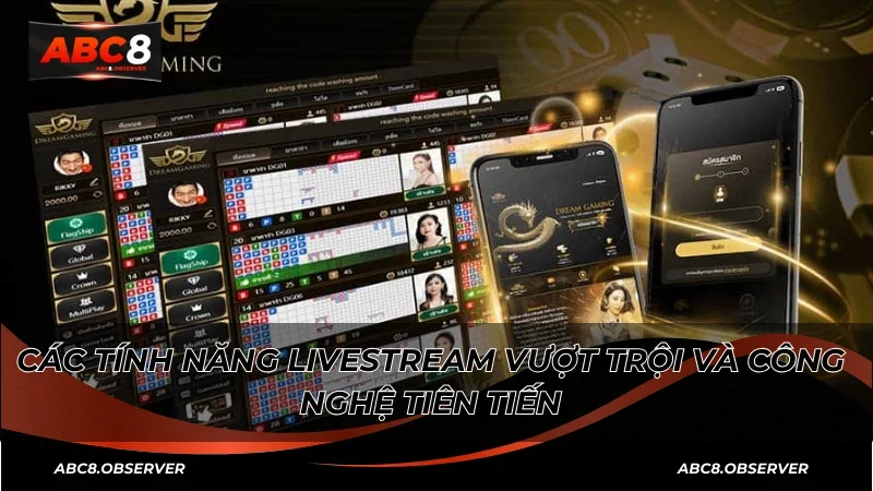Điểm mạnh của Casino Dream Gaming mới nhất