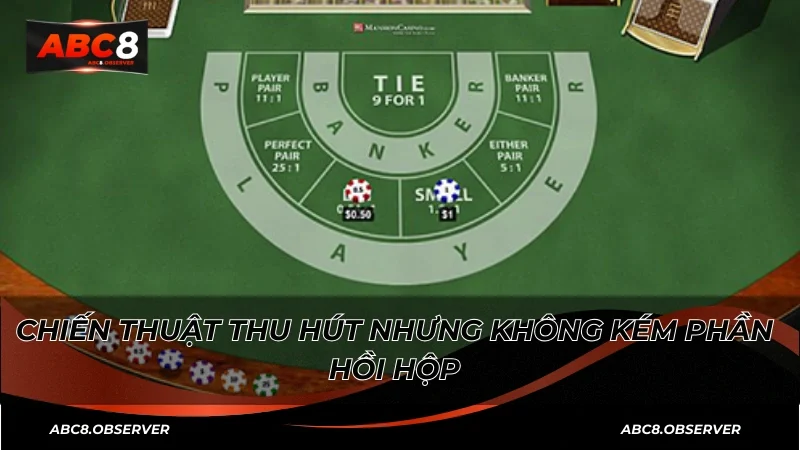 Các tính năng nổi bật của Baccarat ABC8 thú vị