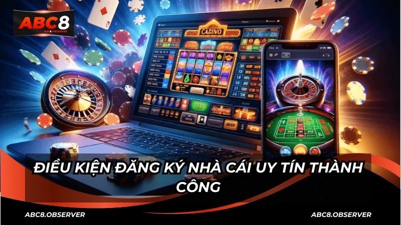 Các bước đăng ký ABC8 chuẩn xác cho tân thủ