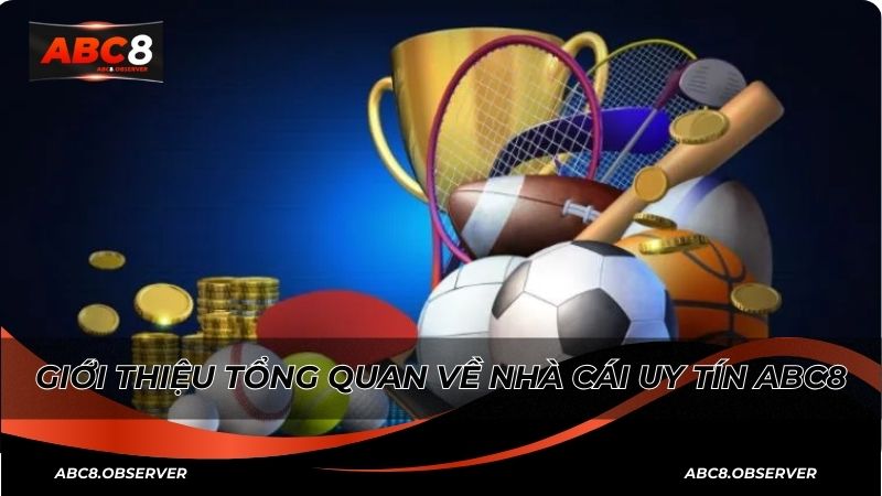 Vì Sao Nên Cá Cược Thể Thao Tại ABC8?