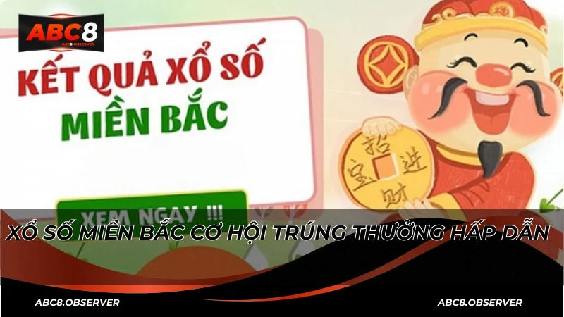 Các chiến lược tham gia Xổ số miền Bắc tại ABC8